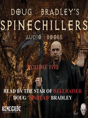 cover image of Doug Bradley's Spinechillers, Volume Five